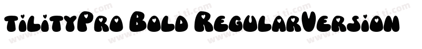 tilityPro Bold RegularVersion 7504字体转换